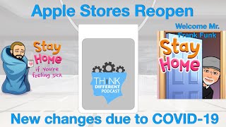 Apple Stores Reopen during COVID 19