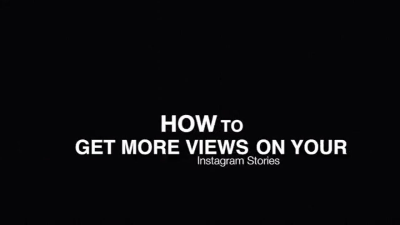 [TUTORIAL] How To Get More Views On Your Instagram Stories - YouTube