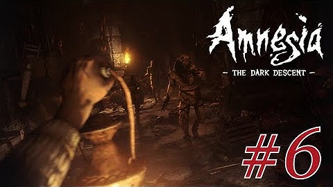 ALX Plays - Amnesia: The Dark Descent Part 6