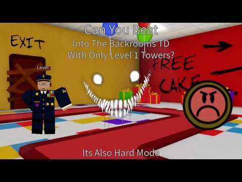 Using Only Level 1 Towers To Win... Is It Possible? PT 2| Into The Backrooms TD Roblox
