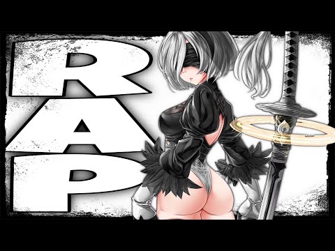 NIER: AUTOMATA VER1.1A RAP “2B” | FREESOUL