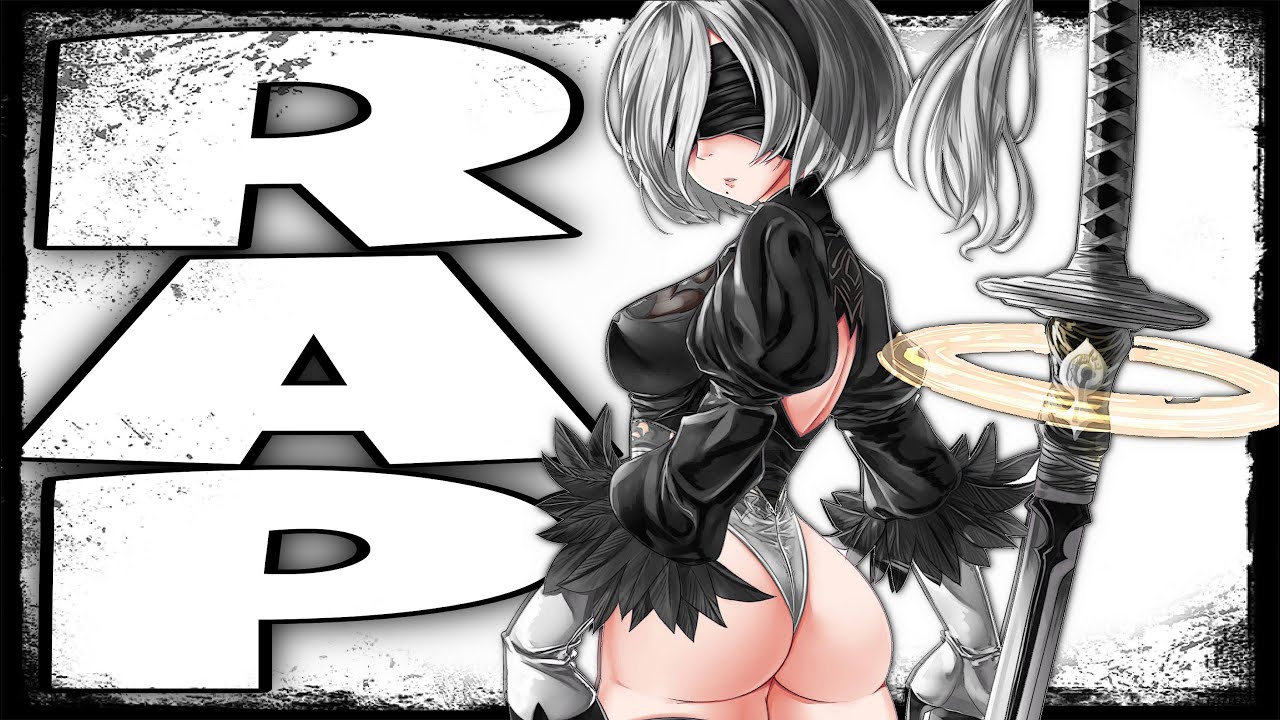 NIER: AUTOMATA VER1.1A RAP “2B” | FREESOUL