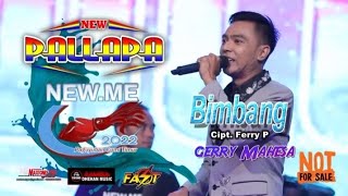 NEW PALLAPA BIMBANG GERY MAHESA |LIRIK LAGU