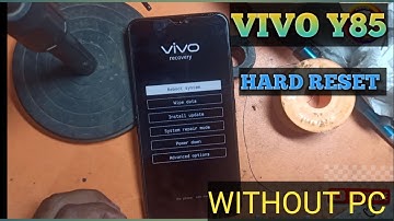 Vivo Y85/Y85A Hard Reset, Screen Pattern, Password Unlock Without Pc