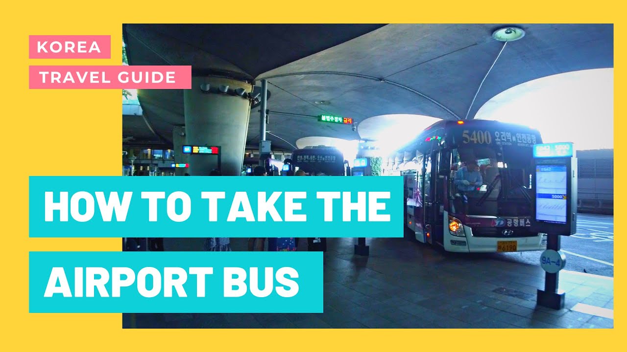 How to take the Airport Bus from Incheon Airport
