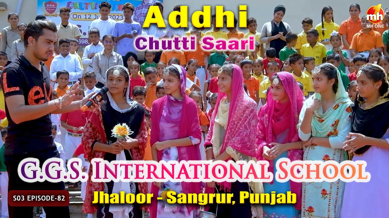 Addhi Chutti Saari-S03 | EP-82 | G.G.S. International School - Jhaloor, Sangrur, Punjab | MH ONE