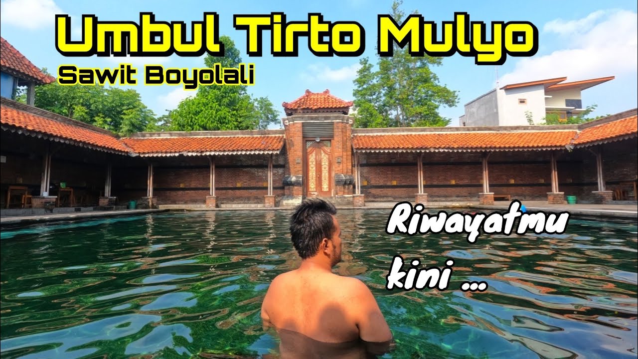 Umbul Tirto Mulyo Boyolali