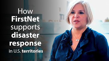 FirstNet supports disaster response in U.S. territories