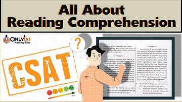 CSAT || All About Reading Comprehension for UPSC 2022 ||  OnlyIAS