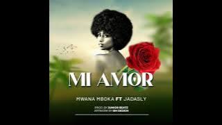 MI AMOR MWANA MBOKA FT JADASLAY (Official Audio)
