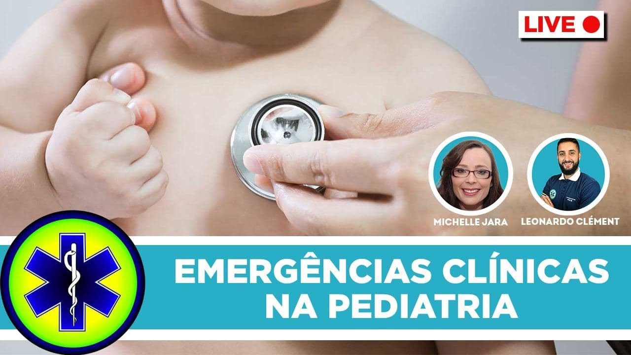 [LIVE] Avaliação inicial das emergências clínicas na pediatria