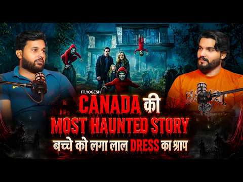 Canada Ki Most Haunted Story - Jo Aaj Tak Solve Nahi Hui | Ft.Yogesh | Horror Podcast | Horror Story