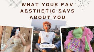 What your Favorite Aesthetic says about you by LookupAesth♡ 239 views 1 year ago 2 minutes, 10 seconds