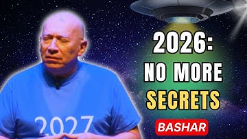 Bashar Warning: Why 2026 Will Force Your Deepest Secrets to Surface (The Truth About Open Contact)