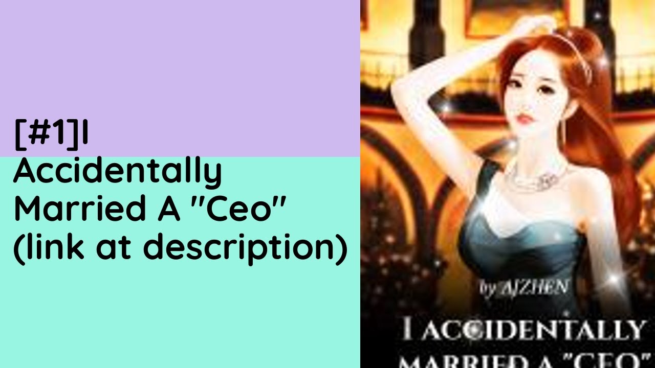 [C1] I accidentally married a "CEO" - AJZHEN audiobooks audio novelfull