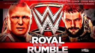 WWE - Royal Rumble 2019 Theme Song - "We Got The Power" by Zayde Wølf (30 Minutes Extended Version)