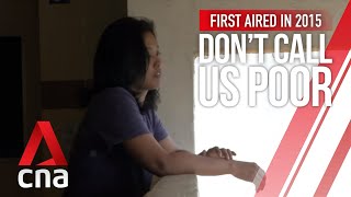 CNA | Don't Call Us Poor | E03: A Second Chance