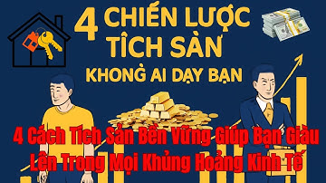 Người Giàu Luôn Làm 4 Điều Này Khi Tích Sản – Còn Người Nghèo Thì Không