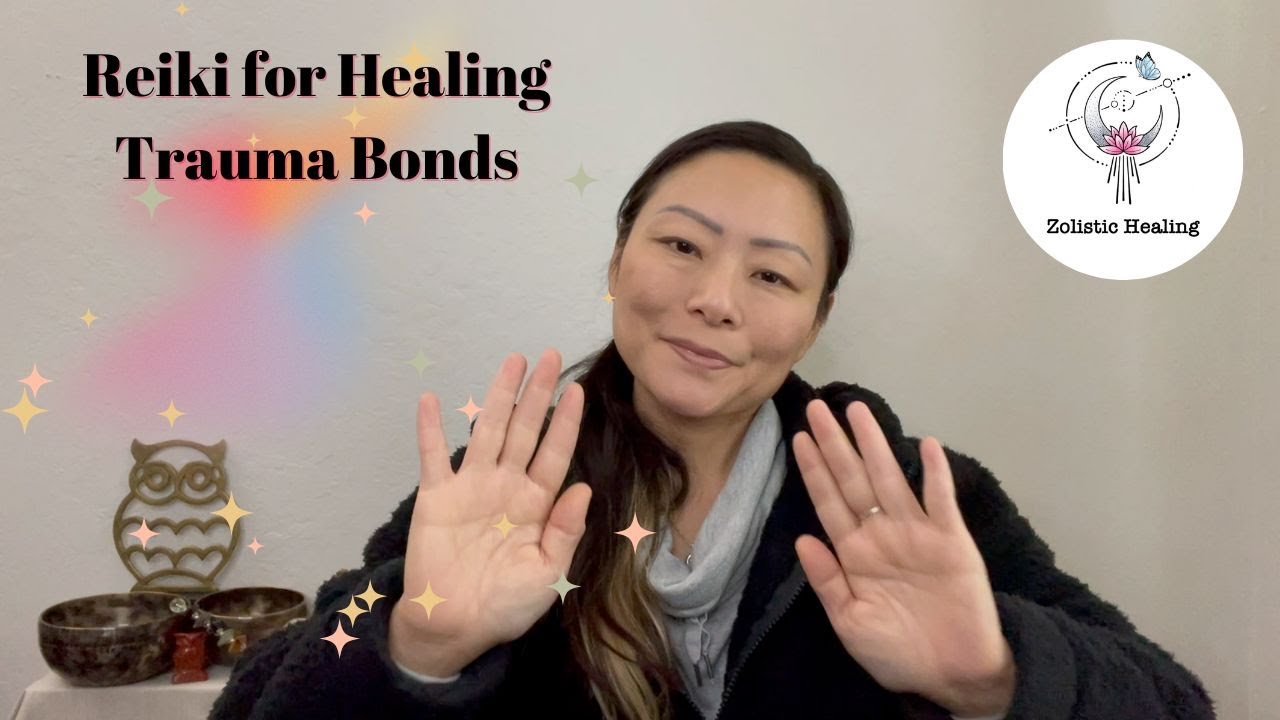 Reiki for Healing Trauma Bonds - YouTube