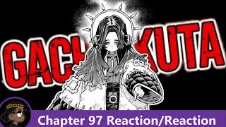 SUCH AN INSANE CHAPTER!!! Gachiakuta Chapter 97 Reaction! | 悠