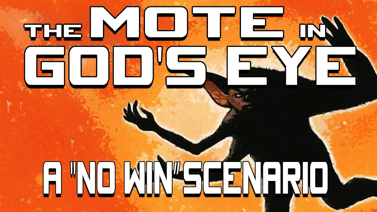 The Mote in God’s Eye : A No-Win Scenario