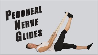 Flossing Exercises for PERONEAL/FIBULAR NERVE Entrapment
