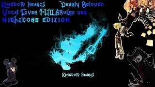 Kingdom Hearts Dearly Beloved AmaLee Cover - Nightcore Edition