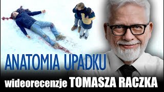 ANATOMIA UPADKU reż. Justine Triet, prod. 2023 - wideorecenzja Tomasza Raczka