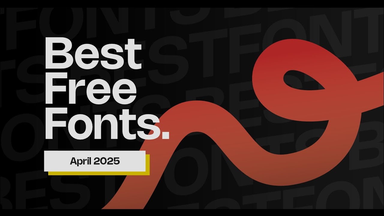 Best Free Fonts | April 2025.