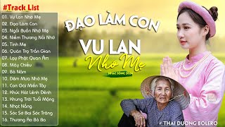 Vu Lan Nhớ Mẹ, Đạo Làm Con-LK Nhạc Sống Dân Ca Quê Hương Miền Tây Chọn Lọc 2024 Say Mê Lịm Con Tim