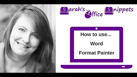 How to use Format Painter in Word | Sarah