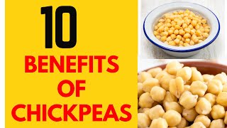 Chickpeas Benefits : 10 Reasons Why Chickpeas Should Be In Every Diet !