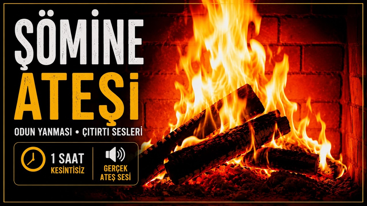 🔥 1 Saat Gerçek Şömine Ateşi ve Odun Çıtırtısı | Rahatlama • Uyku • Ders Çalışma | Fireplace Sounds
