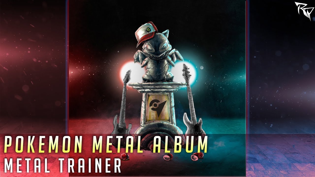 METAL TRAINER A Pokemon ProgMetal Album YouTube