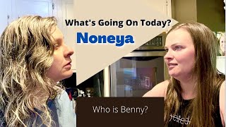 What's Going On Today? Noneya