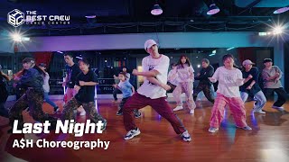 "Last Night" - Jason Derulo X Gucci Mane X Quavo X TBC X ASH CHOREOGRAPHY X HIP HOP BASICS基礎律動