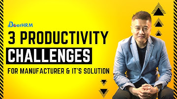 Productivity Challenges For Manufacturers & IT