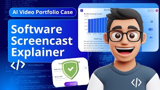 Software Explainer with Screencast | AI Video Portfolio Case Profile