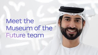 Meet the Museum of the Future team