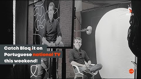 Bloq.it on Portuguese National TV | SIC Noticias | The Next Big Idea