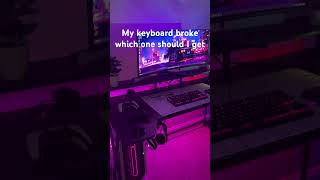 Which Keyboard Should I Get?