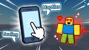 Simple Things Mobile Players LOVE! | Roblox Studio