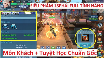 Siêu Phẩm VLTK Mobile Lậu 18 Phái Chuẩn Minh Giáo Full Tính Năng Môn Khách + Tuyệt Học