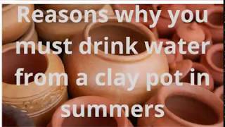 Reason why you must drink water from a clay pot in summers | Benefits of drinking water in clay pots