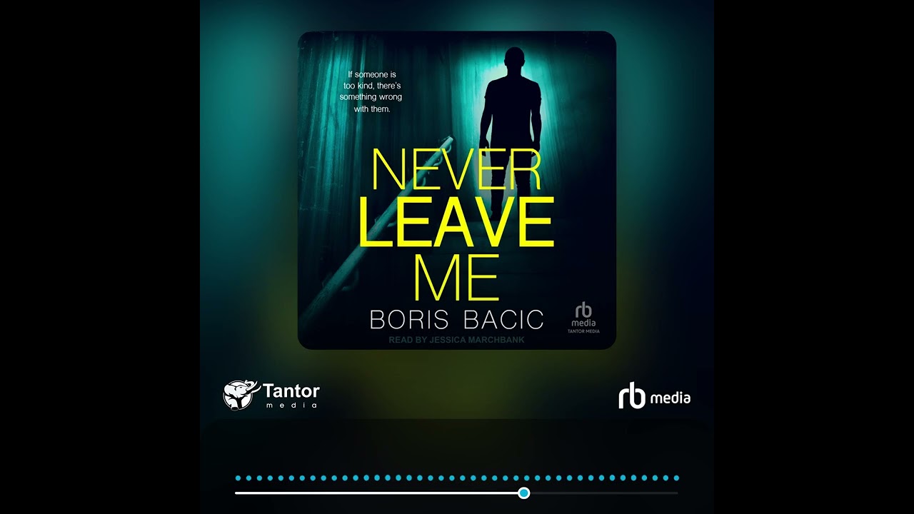 Audiobook Sample: Never Leave Me