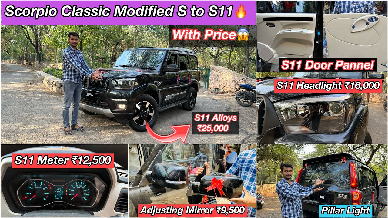 SCORPIO CLASSIC S MODIFIED TO S11 WITH PRICE🔥SCORPIO CLASSIC MODIFIED BASE TO TOP🔥SCORPIO CLASSIC