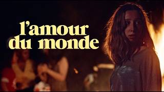 L'amour du monde | Film complet Drame en français