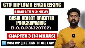 BASIC OBJECT ORIENTED PROGRAMMING CHAPTER 3 | MOST IMP QUESTIONS | GTU SEM 2 DIPLOMA ENGINEERING