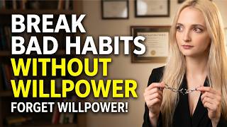 The Reason Willpower Fails (And What Actually Works)