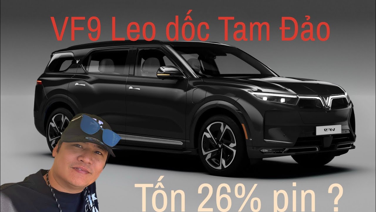 VF9 test dốc Tam Đảo , cỗ máy 402 mã nặng 3 tấn ngốn bao nhiêu pin ?